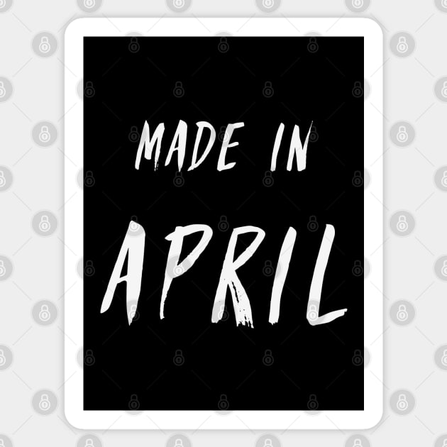 Made in April minimalistic text design Sticker by Wolshebnaja